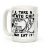 I Take a Potato Chip And Eat It Coffee Mug I Take a Potato Chip And Eat It Coffee Mug