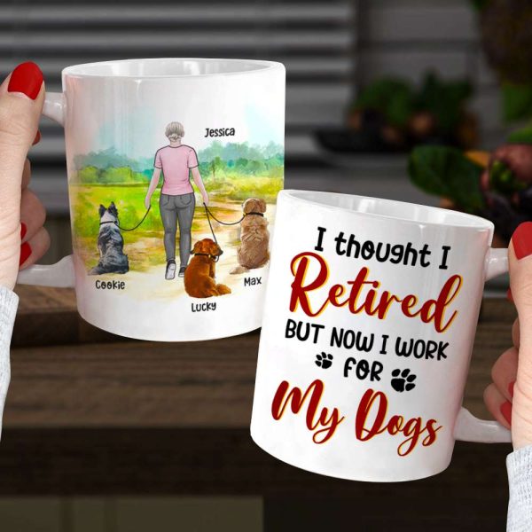 I Thought I Retired, Personalized Mug, Gift For Dog Lover I Thought I Retired, Personalized Mug, Gift For Dog Lover