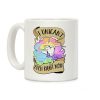 I Unican't Even Right Now Coffee Mug I Unican't Even Right Now Coffee Mug