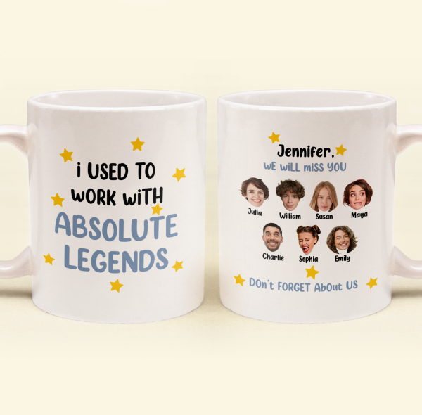 I Used To Work With Absolute Legends - Personalized Photo Mug I Used To Work With Absolute Legends - Personalized Photo Mug