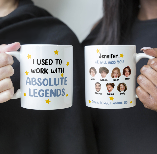 I Used To Work With Absolute Legends - Personalized Photo Mug I Used To Work With Absolute Legends - Personalized Photo Mug