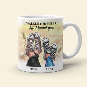 I Walked For Miles Till I Found You Personalized Couple Mug, Gift For Couple