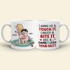 I Wanna See It Touch It Squeeze It Bite It - Personalized Butt Couple Mug - Gift For Couple I Wanna See It Touch It Squeeze It Bite It - Personalized Butt Couple Mug - Gift For Couple
