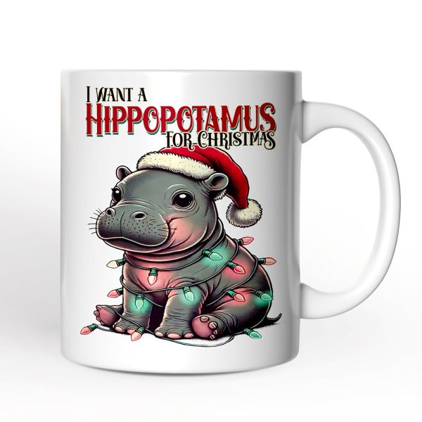 I Want a Hippopotamus For Christmas Personalized Mug, Cute Baby Hippo Xmas Gift with Custom Name I Want a Hippopotamus For Christmas Personalized Mug, Cute Baby Hippo Xmas Gift with Custom Name