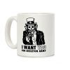 I Want You to Join Skeleton Army Coffee Mug I Want You to Join Skeleton Army Coffee Mug