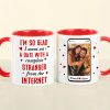 I Went On A Date With A Complete Stranger From The Internet, Custom Photo Accent Mug, Gift For Couple, Valentine's Gifts I Went On A Date With A Complete Stranger From The Internet, Custom Photo Accent Mug, Gift For Couple, Valentine's Gifts