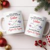 I Will Always Choose You To Be My Sister - Personalized Custom Coffee Mug - SIS008_MG I Will Always Choose You To Be My Sister - Personalized Custom Coffee Mug - SIS008_MG