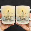 I Will Walk By Faith Even When I Cannot See, Ocean And Sunlight - Personalized Custom Coffee Mug - FTH052_MG I Will Walk By Faith Even When I Cannot See, Ocean And Sunlight - Personalized Custom Coffee Mug - FTH052_MG