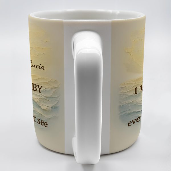 I Will Walk By Faith Even When I Cannot See, Ocean And Sunlight - Personalized Custom Coffee Mug - FTH052_MG I Will Walk By Faith Even When I Cannot See, Ocean And Sunlight - Personalized Custom Coffee Mug - FTH052_MG