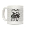 I Wish I Was Full of Food Instead of Emotions Coffee Mug I Wish I Was Full of Food Instead of Emotions Coffee Mug