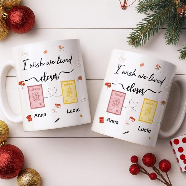 I Wish We Lived Closer With Post Stamp Design - Personalized Custom Coffee Mug - BST542_MG I Wish We Lived Closer With Post Stamp Design - Personalized Custom Coffee Mug - BST542_MG