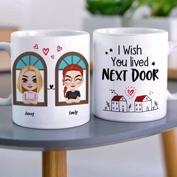 I Wish You Lived Next Door, Gift For Friends, Personalized Mug, Bestie Coffee Mug, Best Friends Gift I Wish You Lived Next Door, Gift For Friends, Personalized Mug, Bestie Coffee Mug, Best Friends Gift