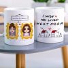 I Wish You Lived Next Door, Personalized Coffee Mug, Gifts For Friend