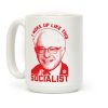 I Woke Up Like This Socialist Coffee Mug I Woke Up Like This Socialist Coffee Mug