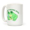 I Won't Hesitate Bitch Frog Coffee Mug I Won't Hesitate Bitch Frog Coffee Mug