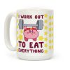 I Work Out to Eat Everything (Kirby) Coffee Mug I Work Out to Eat Everything (Kirby) Coffee Mug