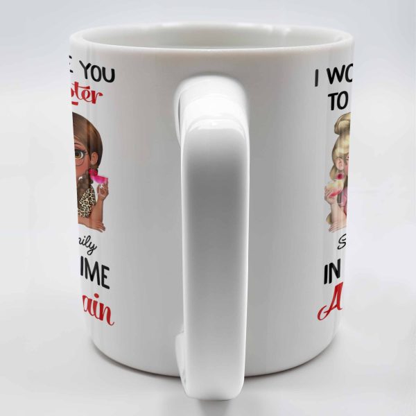 I Would Choose You To Be My Sister, Cartoon Characters - Personalized Custom Coffee Mug - BST241_MG I Would Choose You To Be My Sister, Cartoon Characters - Personalized Custom Coffee Mug - BST241_MG