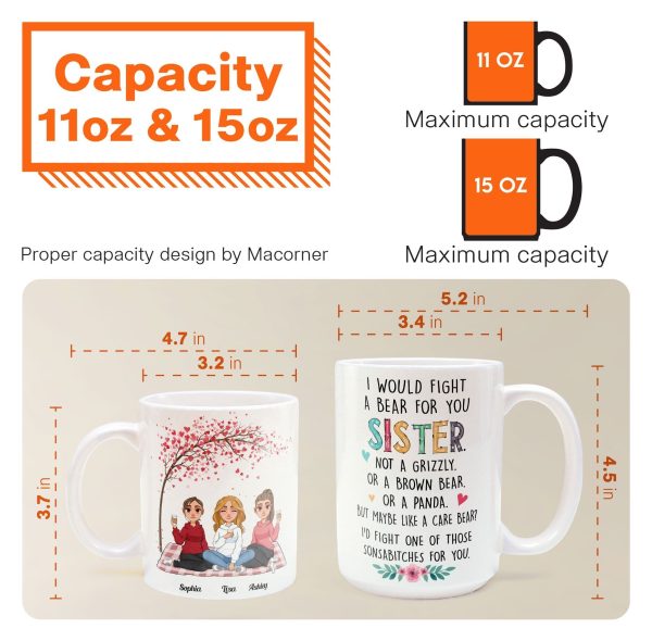 I Would Fight A Bear For You Sister - Personalized Mug I Would Fight A Bear For You Sister - Personalized Mug