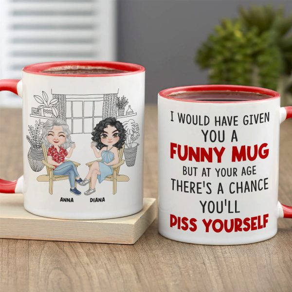 I Would Have Given You A Funny Mug- Gift For Mother-Personalized Coffee Mug-Mother's Day Coffee Mug I Would Have Given You A Funny Mug- Gift For Mother-Personalized Coffee Mug-Mother's Day Coffee Mug