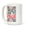 I Would Like To RAGE Coffee Mug I Would Like To RAGE Coffee Mug