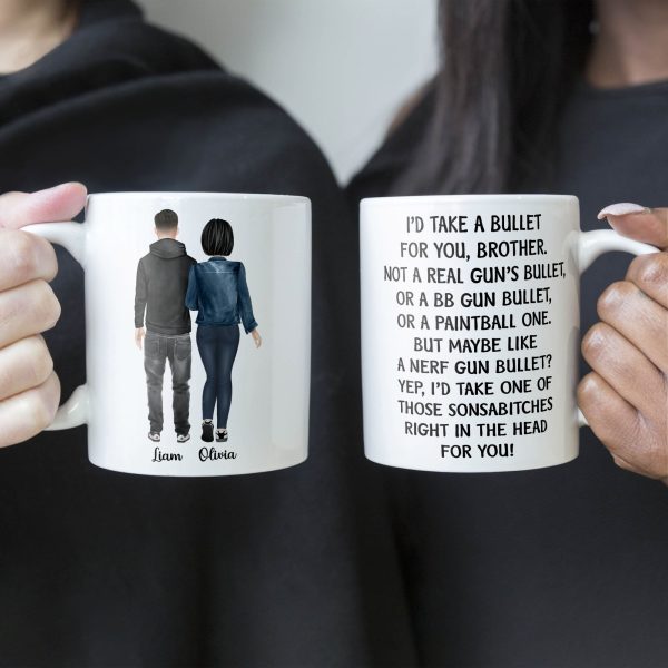 I Would Take A Bullet For You - Personalized Mug I Would Take A Bullet For You - Personalized Mug