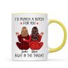 I'd Punch A Bitch For You Back View Pajamas Besties Personalized Mug, Christmas Funny Gift For Best Friends, BFF I'd Punch A Bitch For You Back View Pajamas Besties Personalized Mug, Christmas Funny Gift For Best Friends, BFF