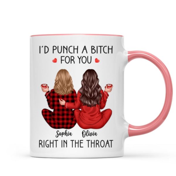 I'd Punch A Bitch For You Back View Pajamas Besties Personalized Mug, Christmas Funny Gift For Best Friends, BFF I'd Punch A Bitch For You Back View Pajamas Besties Personalized Mug, Christmas Funny Gift For Best Friends, BFF
