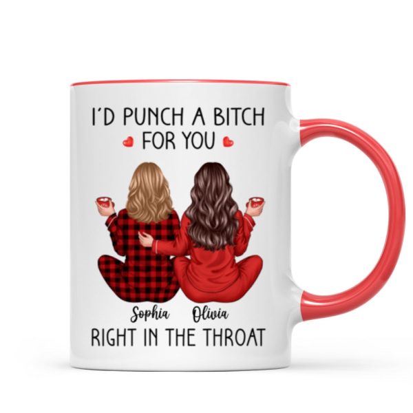 I'd Punch A Bitch For You Back View Pajamas Besties Personalized Mug, Christmas Funny Gift For Best Friends, BFF I'd Punch A Bitch For You Back View Pajamas Besties Personalized Mug, Christmas Funny Gift For Best Friends, BFF
