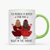 I'd Punch A Bitch For You Back View Pajamas Besties Personalized Mug, Christmas Funny Gift For Best Friends, BFF I'd Punch A Bitch For You Back View Pajamas Besties Personalized Mug, Christmas Funny Gift For Best Friends, BFF