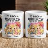 I'd Punch a Bitch for You Personalized White Ceramic Mug, Fun Gift for Best Friends