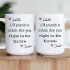 I'd Punch A Bitch For You Right In The Throat - Personalized Mug I'd Punch A Bitch For You Right In The Throat - Personalized Mug