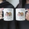 I'd Punch A B*tch For You Right In The Throat - Personalized Mug I'd Punch A B*tch For You Right In The Throat - Personalized Mug