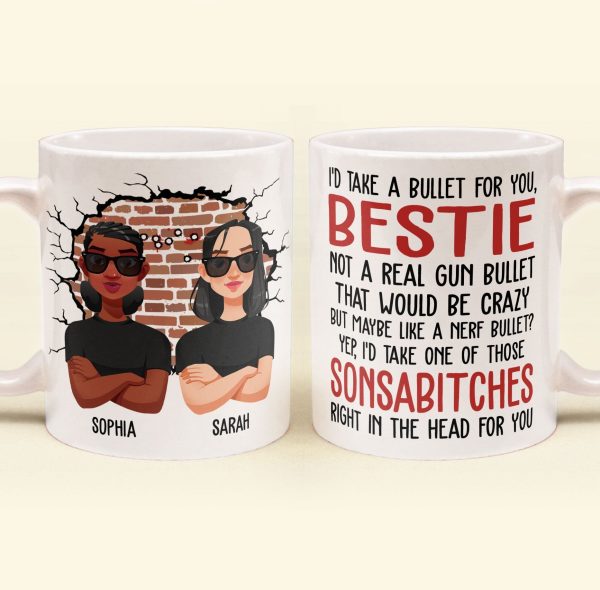 I'd Take A Bullet For You - Personalized Mug I'd Take A Bullet For You - Personalized Mug