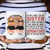 I'd Take A Bullet For You, Sister - Personalized Mug I'd Take A Bullet For You, Sister - Personalized Mug