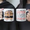 I'd Take A Bullet For You, Sister - Personalized Mug I'd Take A Bullet For You, Sister - Personalized Mug