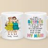 I'd Walk Through Fire For You - Bestie Personalized Custom Mug - Gift For Best Friends, BFF, Sisters I'd Walk Through Fire For You - Bestie Personalized Custom Mug - Gift For Best Friends, BFF, Sisters