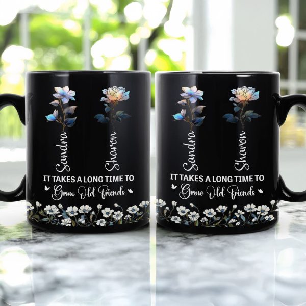 If Friends Were Flowers I'd Pick You Birth Flowers Soul Sisters - Personalized Mug If Friends Were Flowers I'd Pick You Birth Flowers Soul Sisters - Personalized Mug