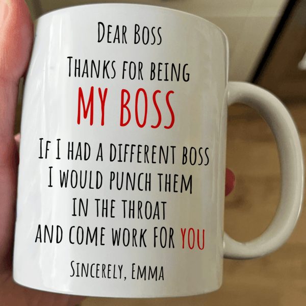 If I Had A Different Boss I Would Punch Them In The Throat - Personalized Mug If I Had A Different Boss I Would Punch Them In The Throat - Personalized Mug