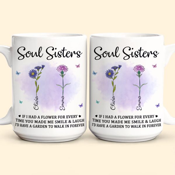 If I Had A Flower For Every Time You Made Me Smile - Personalized Mug If I Had A Flower For Every Time You Made Me Smile - Personalized Mug
