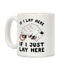 If I Lay Here If I Just Lay Here Opossum Coffee Mug If I Lay Here If I Just Lay Here Opossum Coffee Mug