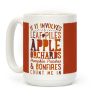 If it Involves Leaf Piles, Apple Orchards, Pumpkin Patches & Bonfires Count Me in Coffee Mug If it Involves Leaf Piles, Apple Orchards, Pumpkin Patches & Bonfires Count Me in Coffee Mug