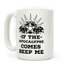 If the Apocalypse Comes Beep Me Coffee Mug