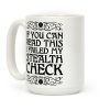 If You Can Read This I Failed My Stealth Check Coffee Mug If You Can Read This I Failed My Stealth Check Coffee Mug