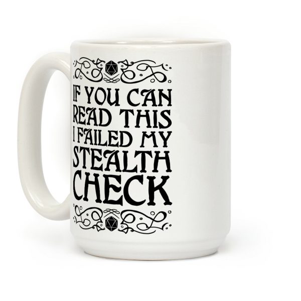 If You Can Read This I Failed My Stealth Check Coffee Mug If You Can Read This I Failed My Stealth Check Coffee Mug