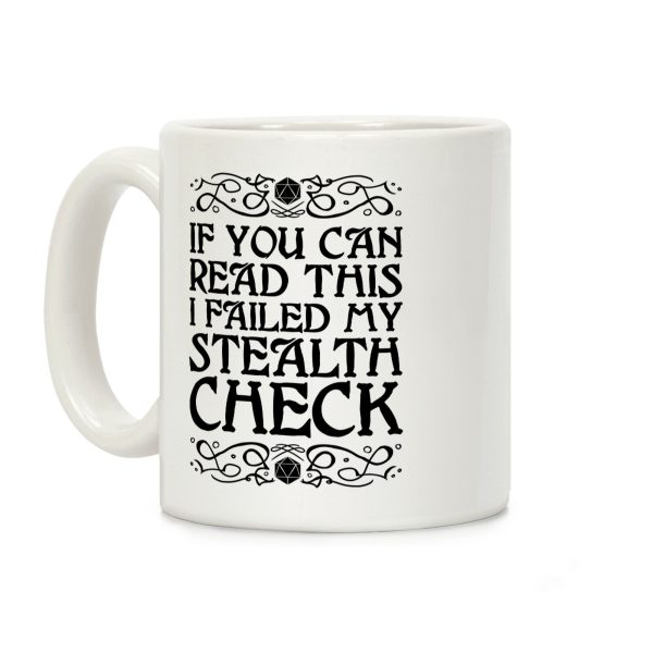 If You Can Read This I Failed My Stealth Check Coffee Mug If You Can Read This I Failed My Stealth Check Coffee Mug