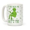 If You Need Me I'll Be Drifting Through Space And Time Coffee Mug If You Need Me I'll Be Drifting Through Space And Time Coffee Mug