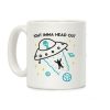 Ight Imma Head Out - UFO Abduction Coffee Mug Ight Imma Head Out - UFO Abduction Coffee Mug