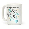 Ight Imma Head Out - UFO Abduction Coffee Mug Ight Imma Head Out - UFO Abduction Coffee Mug