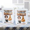 I'll Love You Even When Your Balls Are Old And Wrinkly Husband, Boyfriend - Personalized Mug I'll Love You Even When Your Balls Are Old And Wrinkly Husband, Boyfriend - Personalized Mug