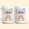 I'm A Cat Person - Cartoon Version - Personalized Mug I'm A Cat Person - Cartoon Version - Personalized Mug